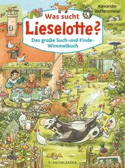 Was sucht Lieselotte? Das gro&szlig;e Such-und-Finde-Wimmelbuch