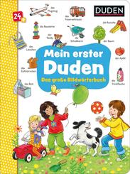 Duden 24+: Mein erster Duden. Das gro&szlig;e Bildw&ouml;rterbuch
