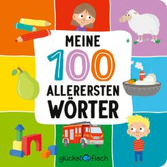 Gl&uuml;cksfisch: Meine 100 allerersten W&ouml;rter