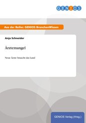 &Auml;rztemangel