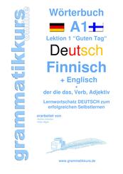 W&ouml;rterbuch Deutsch - Finnisch - Englisch Niveau A1