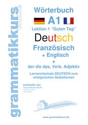 W&ouml;rterbuch Deutsch - Franz&ouml;sisch -  Englisch  Niveau A1