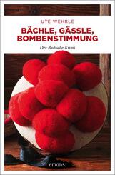 B&auml;chle, G&auml;ssle, Bombenstimmung