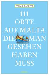 111 Orte auf Malta, die man gesehen haben muss