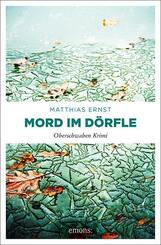 Oberschwaben Krimi / Mord im D&ouml;rfle