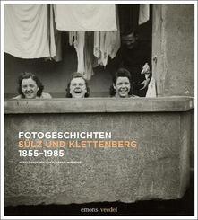 Fotogeschichten S&uuml;lz und Klettenberg 1855-1985
