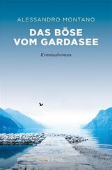 Das B&ouml;se vom Gardasee