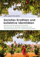 Serielles Erz&auml;hlen und kollektive Identit&auml;ten