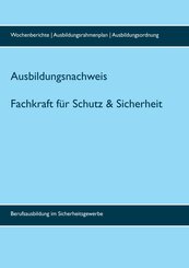 Ausbildungsnachweis Fachkraft/Servicekraft f&uuml;r Schutz und Sicherheit