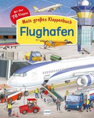Mein gro&szlig;es Klappenbuch - Der Flughafen