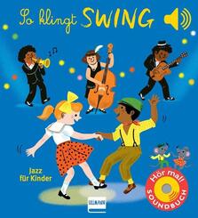So klingt Swing - Jazz f&uuml;r Kinder
