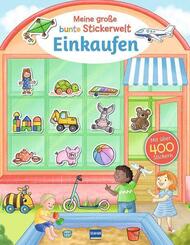 Meine gro&szlig;e bunte Stickerwelt - Einkaufen