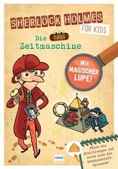 Sherlock Holmes f&uuml;r Kids - Die Zeitmaschine