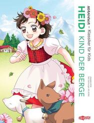 MANHWA - Klassiker f&uuml;r Kids - Heidi, Kind der Berge (komplett in Farbe)