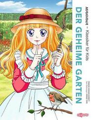 MANHWA - Klassiker f&uuml;r Kids - Der geheime Garten