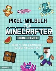 Pixel-Malbuch f&uuml;r Minecrafter - Biome Spezial - &Uuml;ber 70 Pixel-Ausmalbilder aus der Minecraft-Welt