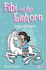 Fibi und ihr Einhorn (Band 10) - Einhornfl&uuml;stern - Comics f&uuml;r Kinder