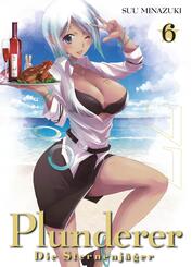 Plunderer - Die Sternenj&auml;ger 06.Bd.6