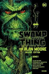 Swamp Thing von Alan Moore (Deluxe Edition).Bd.1 (von 3)