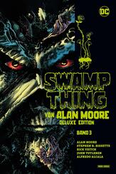 Swamp Thing von Alan Moore (Deluxe Edition).Bd.3 (von 3)