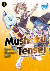 Mushoku Tensei - In dieser Welt mach ich alles anders 01.Bd.1