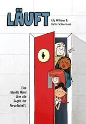 L&auml;uft: Eine Graphic Novel &uuml;ber alle Regeln der Freundschaft.
