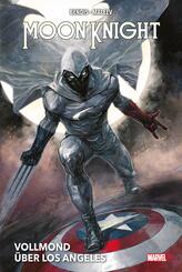 Moon Knight Collection von Brian Michael Bendis: Vollmond &uuml;ber Los Angeles