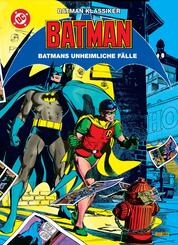 Batman Klassiker: Batmans unheimliche F&auml;lle