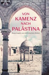 Von Kamenz nach Pal&auml;stina