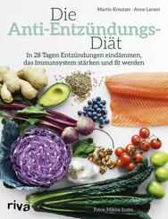 Die Anti-Entz&uuml;ndungs-Di&auml;t