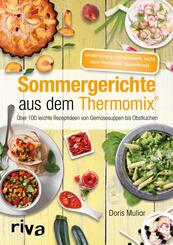 Sommergerichte aus dem Thermomix&reg;