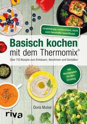 Basisch kochen mit dem Thermomix&reg;