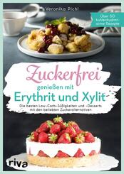 Zuckerfrei genie&szlig;en mit Erythrit und Xylit