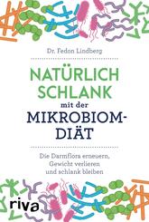 Nat&uuml;rlich schlank mit der Mikrobiom-Di&auml;t