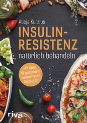 Insulinresistenz nat&uuml;rlich behandeln