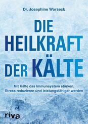 Die Heilkraft der K&auml;lte