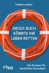 Dieses Buch k&ouml;nnte Ihr Leben retten