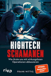 Hightech-Schamanen