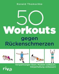 50 Workouts gegen R&uuml;ckenschmerzen