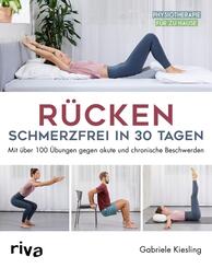 R&uuml;cken - schmerzfrei in 30 Tagen