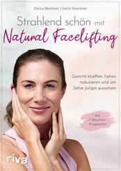 Strahlend sch&ouml;n mit Natural Facelifting