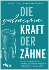 Die geheime Kraft der Z&auml;hne