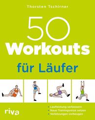 50 Workouts f&uuml;r L&auml;ufer