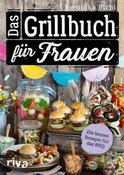 Das Grillbuch f&uuml;r Frauen