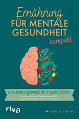 Ern&auml;hrung f&uuml;r mentale Gesundheit - kompakt