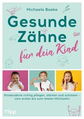 Gesunde Z&auml;hne f&uuml;r dein Kind