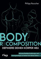 Body Recomposition - definiere deinen K&ouml;rper neu