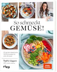 So schmeckt Gem&uuml;se!