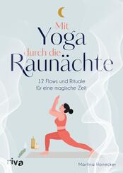 Mit Yoga durch die Raun&auml;chte