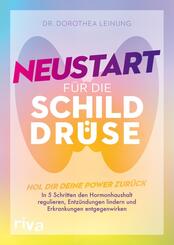 Neustart f&uuml;r die Schilddr&uuml;se